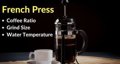 French Press Coffee Ratio, Grind Size & Water Temperature